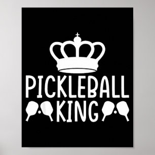 Pickleball king paddle sports funny pickle ball poster