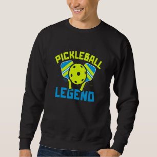 Pickleball Legend Sweatshirt