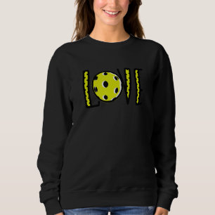 PICKLEBALL LOVE SWEATSHIRT