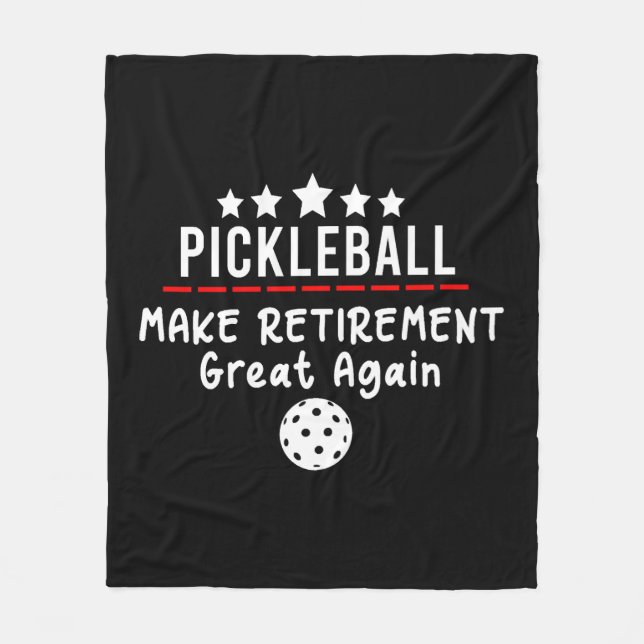 Pickleball Make Retirement Great Again Fleece Blanket (Front)