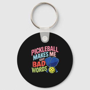 Pickleball makes say bad words funny pickle ball key ring