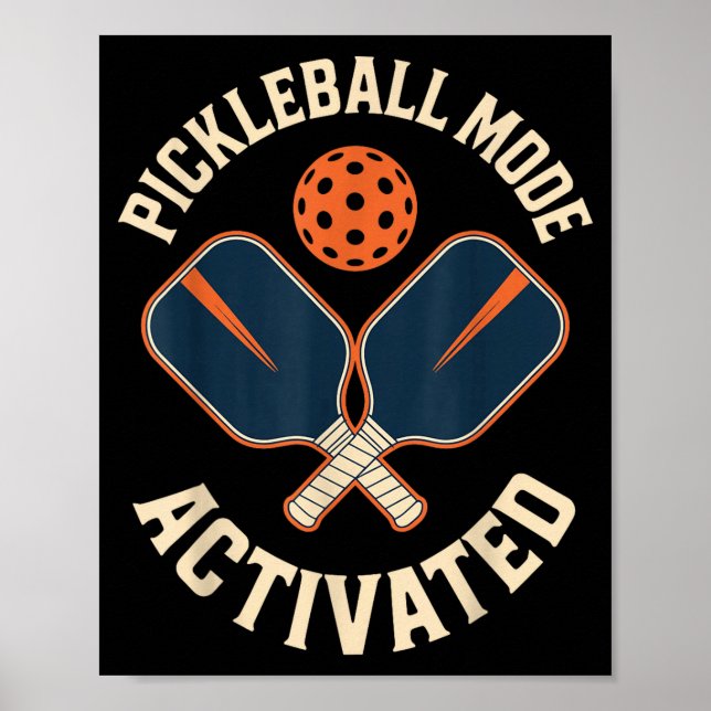 Pickleball mode activated sports athlete poster (Front)