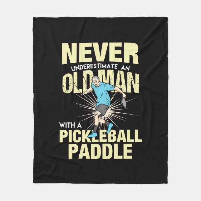 Pickleball - Old Man With A Pickleball Paddle Fleece Blanket (Front)