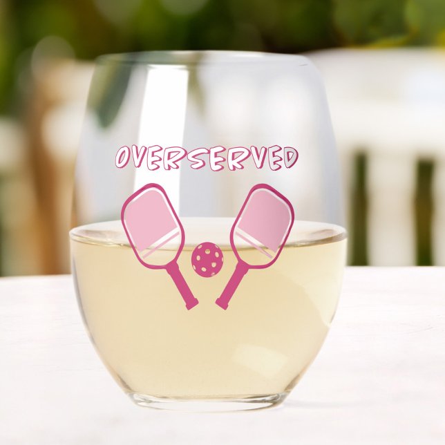 Pickleball Overserved Cute Sports Pun Pink Girly Stemless Wine Glass (Pickleball Overserved Cute Sports Pun Pink Girly Stemless Wine Glass)
