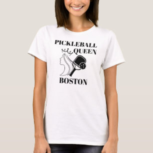 Pickleball Paddle & Ball Queen Boston Cute  Custom T-Shirt