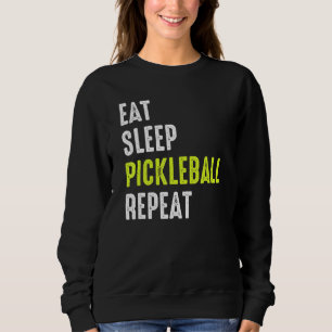 Pickleball Paddle Eat Sleep Repeat Sweatshirt