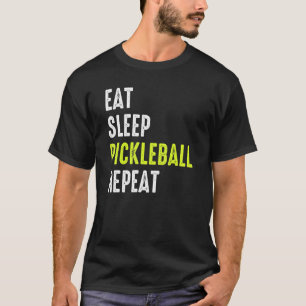 Pickleball Paddle Eat Sleep Repeat T-Shirt