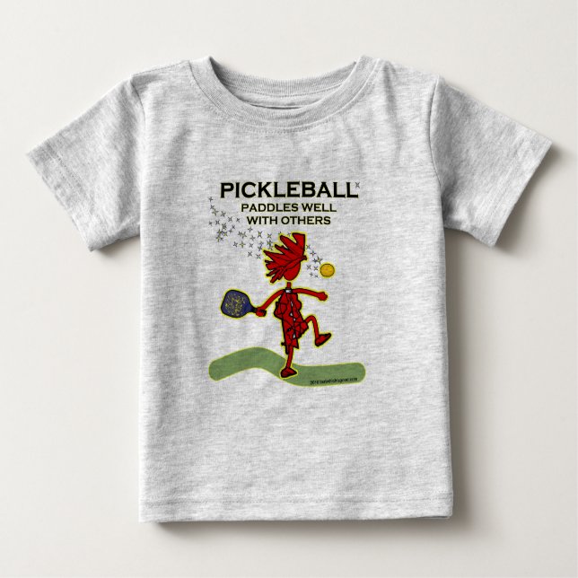 Pickleball Paddles Well With Others Baby T-Shirt (Front)