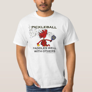 Pickleball Paddles Well With Others T-Shirt