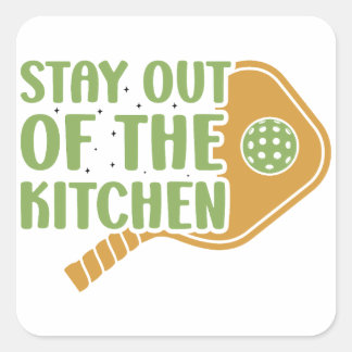 Pickleball Passion: Stay out of the Kitchen Funny Square Sticker