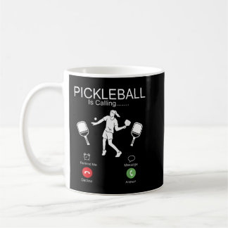Pickleball Pickleball Is Calling I Must Go Coffee Mug