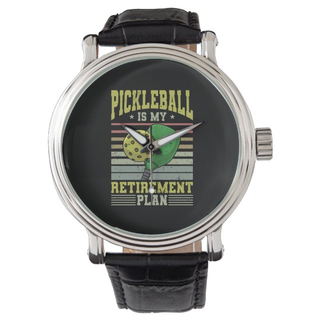 Pickleball - Pickleball Retirement Watch (Front)