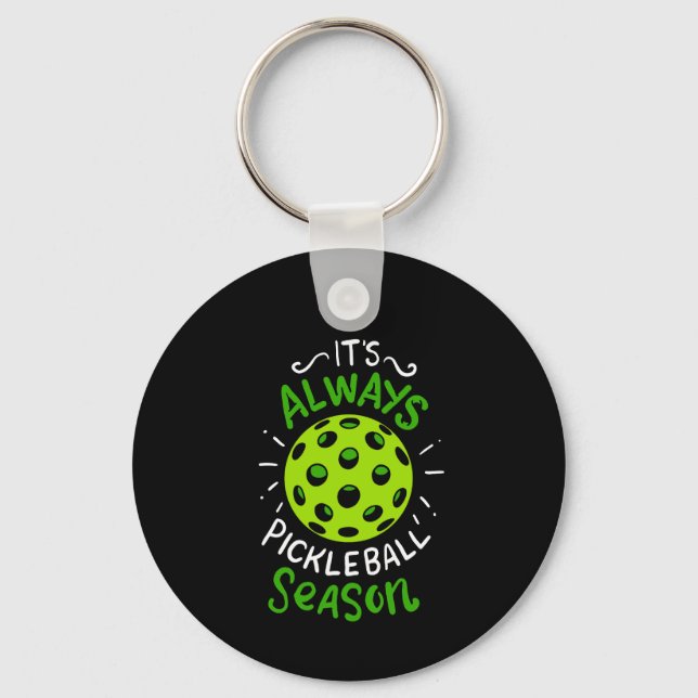 Pickleball - Pickleball Season Key Ring (Front)