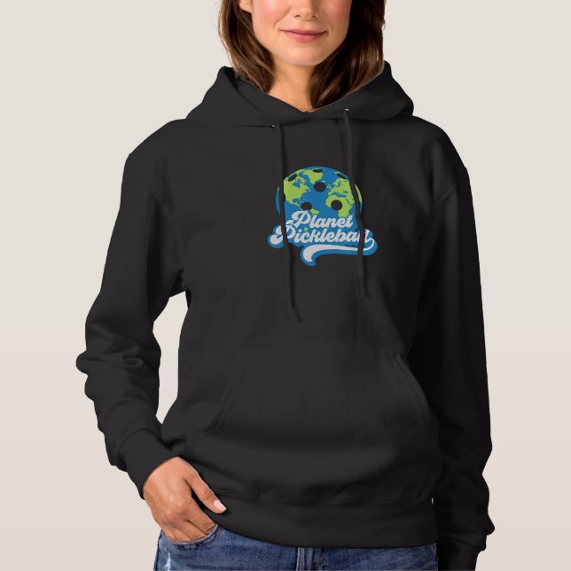 Pickleball Planet Men Women Kids Retirement Pickle Hoodie (Front)