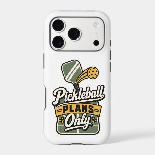 Pickleball Plans Only Pickleball Gift Phone Case