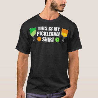 Pickleball Player Dink Sport Funny Saying T-Shirt