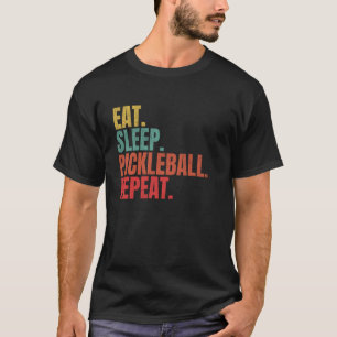 Pickleball Player Eat Sleep Pickleball Repeat Funn T-Shirt