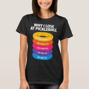 Pickleball player excuses design for team partner T-Shirt
