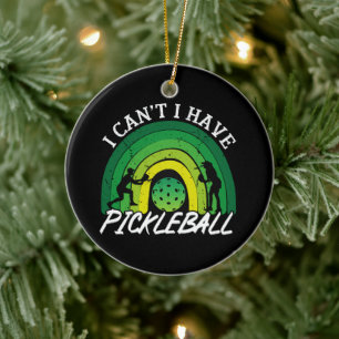 Pickleball Player I Cant I Have Pickleball Rainbow Ceramic Ornament