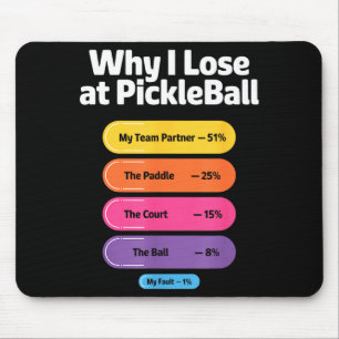 Pickleball player losing reasons infographic joke mouse pad