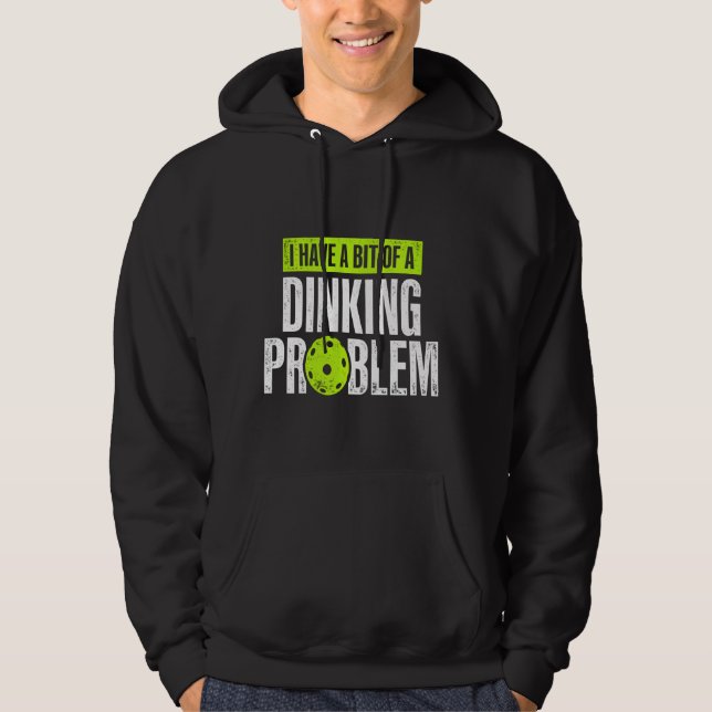 Pickleball Player Lover Problem Retired Funny Reti Hoodie (Front)