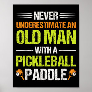 Pickleball Player Quote Funny Pickleball Lover Gra Poster