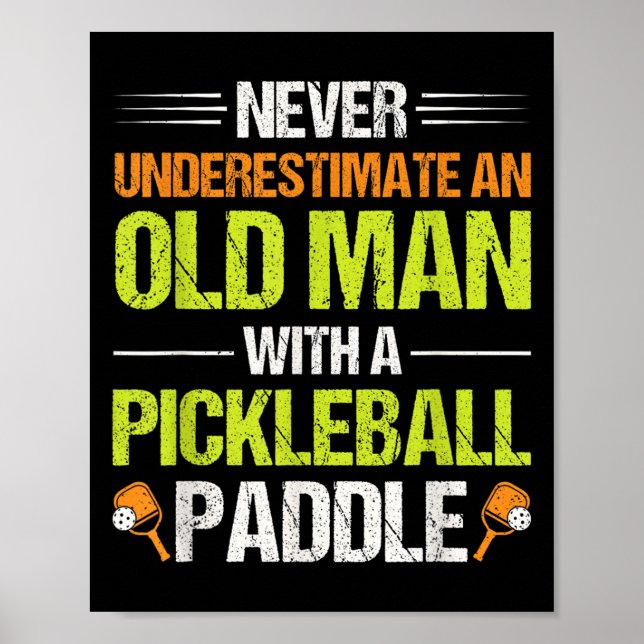 Pickleball Player Quote Funny Pickleball Lover Gra Poster (Front)