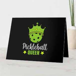 Pickleball Queen Funny Pickle Ball Queen  Card