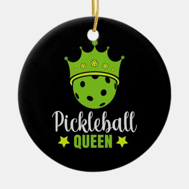 Pickleball Queen Funny Pickle Ball Queen  Ceramic Ornament (Front)