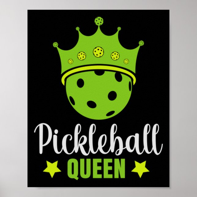Pickleball Queen Funny Pickle Ball Queen  Poster (Front)