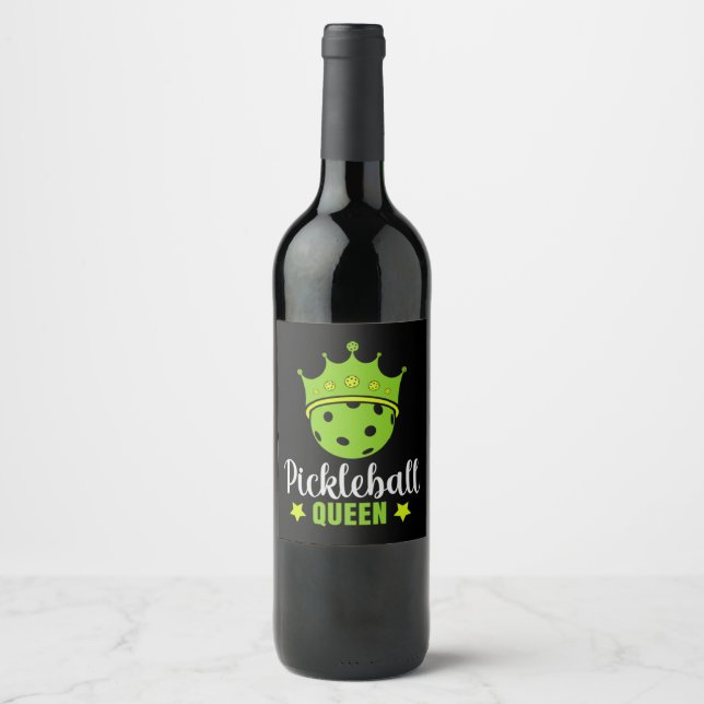 Pickleball Queen Funny Pickle Ball Queen  Wine Label (Front)