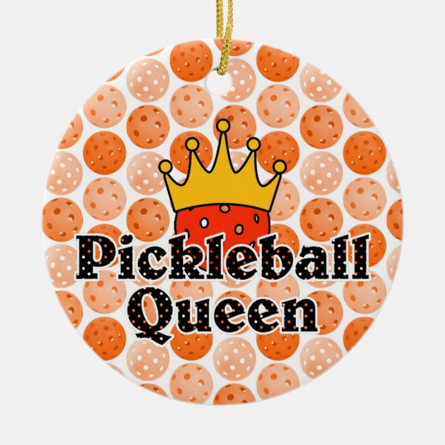 Pickleball Queen - Orange Ball Wearing Gold Crown Ceramic Ornament (Front)
