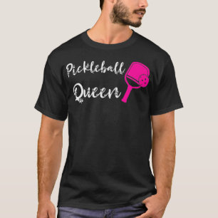 Pickleball Queen Pickleball Player Playing Pickle T-Shirt