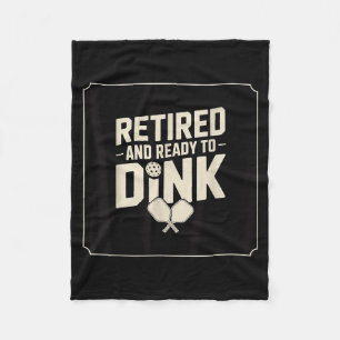 Pickleball retired dink grandpa funny sport gift fleece blanket