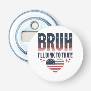 Pickleball Saying Bruh Pickleball Player Bottle Opener