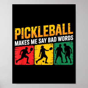 Pickleball saying funny humor for dedicated lovers poster