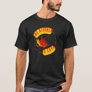 Pickleball Sayings The Kitchen Is Lava T-Shirt