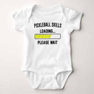 Pickleball Skills Loading Please Wait Funny  Baby Bodysuit