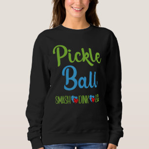 Pickleball Smash Dink Lob with Hearts Sweatshirt