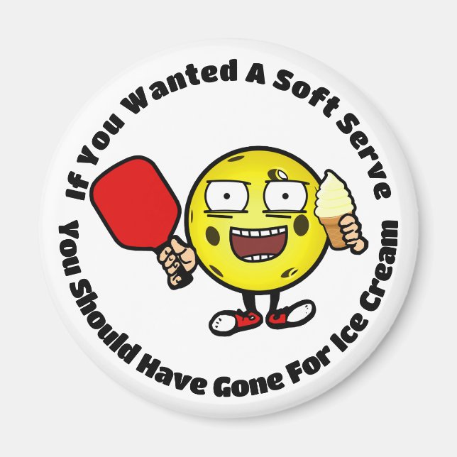 Pickleball Soft Serve Funny Saying Cartoon Magnet (Front)