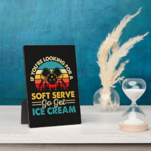 Pickleball Soft Serve Funny Sports Pun Plaque