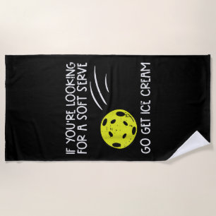Pickleball Soft Serve Get Ice Cream Pickle Ball Me Beach Towel