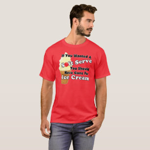 Pickleball Soft Serve? Go for Ice Cream Instead T-Shirt