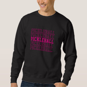 Pickleball Solid And Outline Text Sporty Distresse Sweatshirt