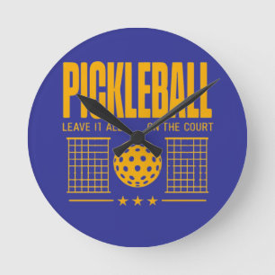 Pickleball Spirit - Leave It All On The Court Round Clock