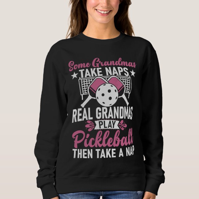 Pickleball Sport Saying Grandma Rentner Women's Pi Sweatshirt (Front)