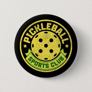 Pickleball Sports Club Pickleball Saying 6 Cm Round Badge