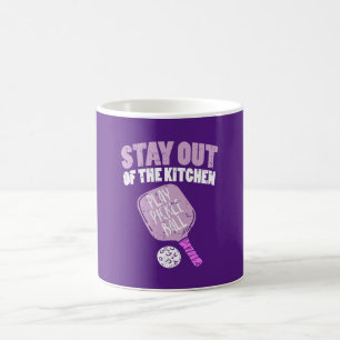 Pickleball - Stay Out Of The Kitchen Coffee Mug
