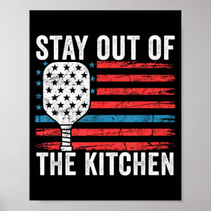 Pickleball stay out of the kitchen funny rule quot poster