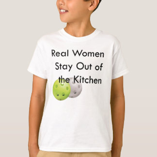Pickleball, stay out of the kitchen T-Shirt